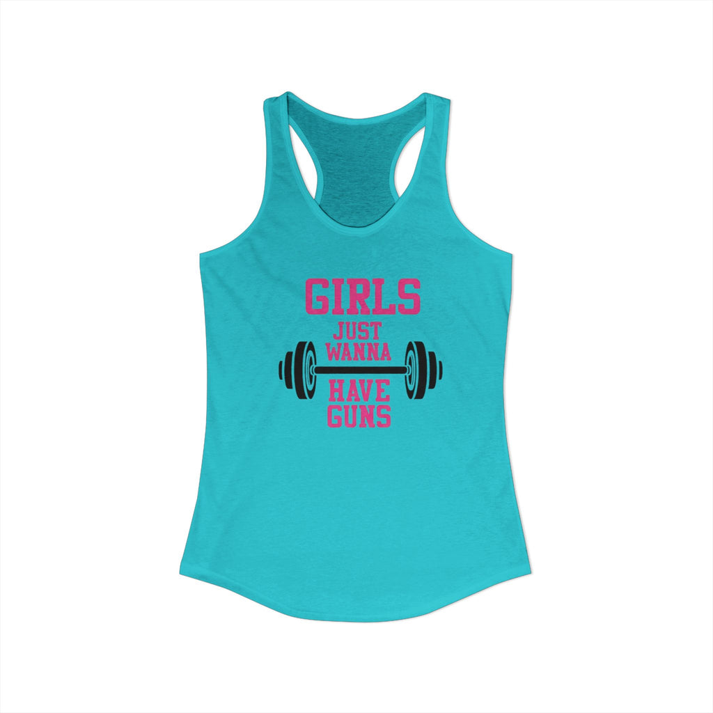 Girls Just Wanna Have Guns Women’s Racerback Tank