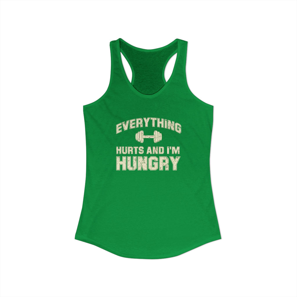 Everything Hurts and I’m Hungry Women’s Racerback Tank | Funny Gym Tank | Lightweight Workout Shirt | Fitness Humor Top