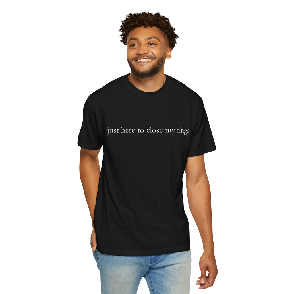 "Just Here To Close My Rings" T-Shirt - Trendy Apple Watch Fitness Tee