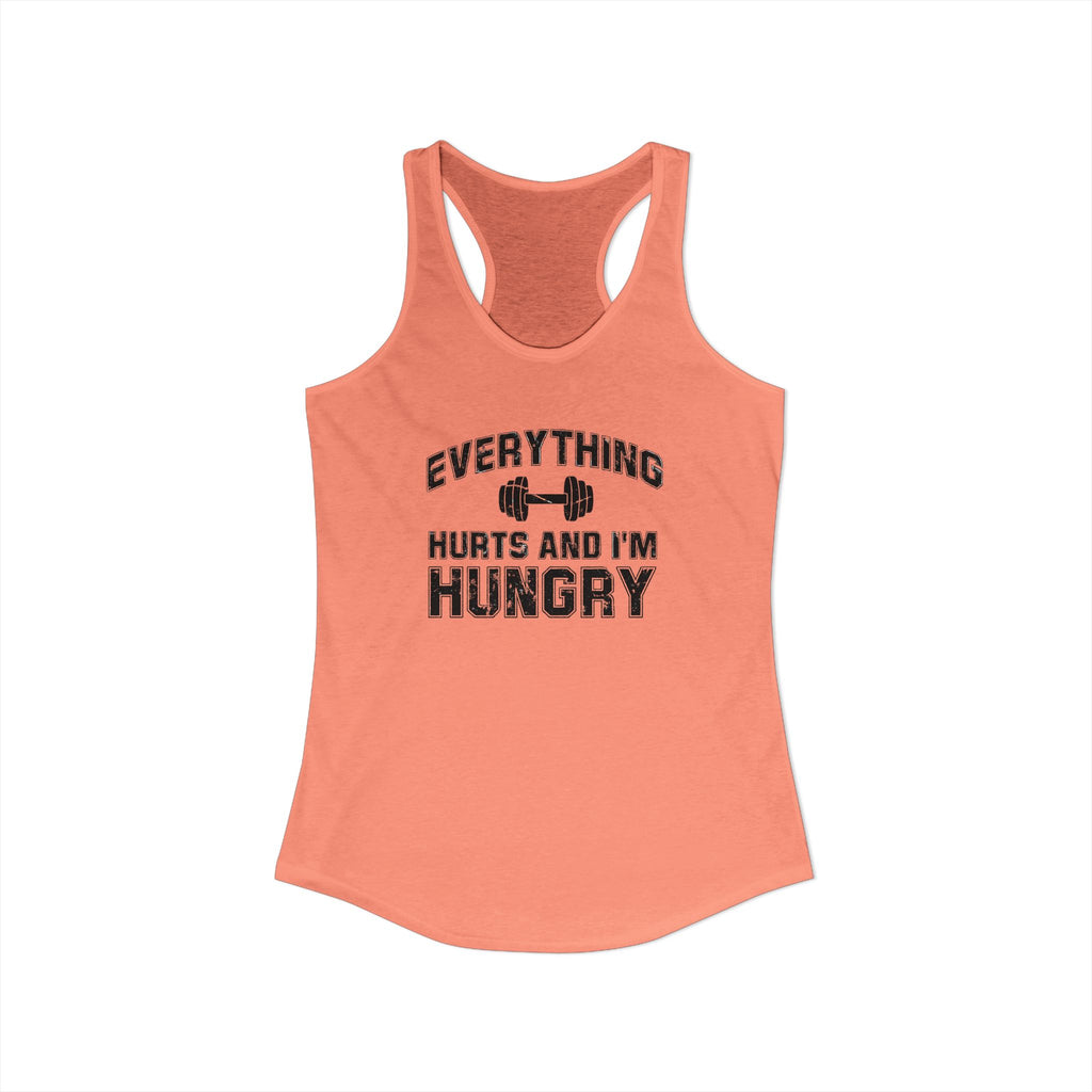 Everything Hurts and I’m Hungry Women’s Racerback Tank | Funny Gym Tank | Lightweight Workout Shirt | Fitness Humor Top