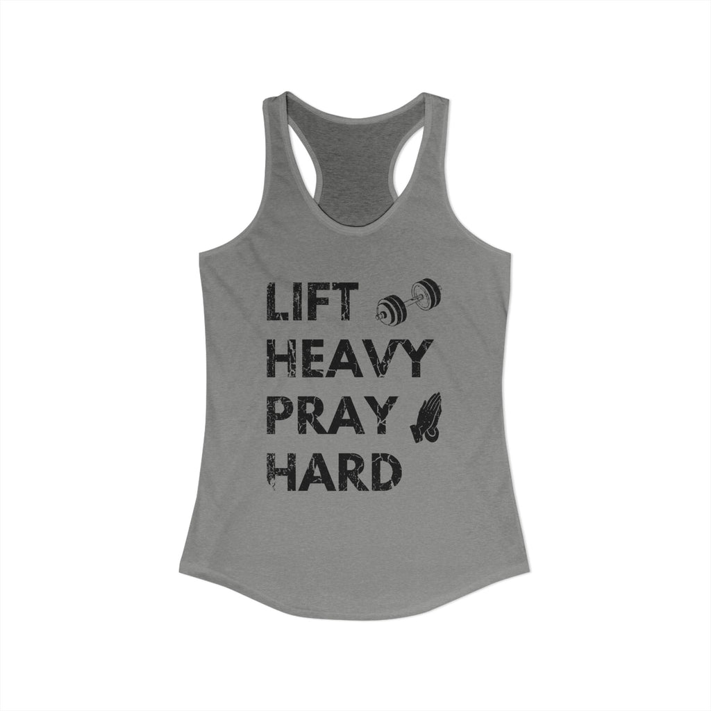 Lift Heavy Pray Hard Racerback Tank