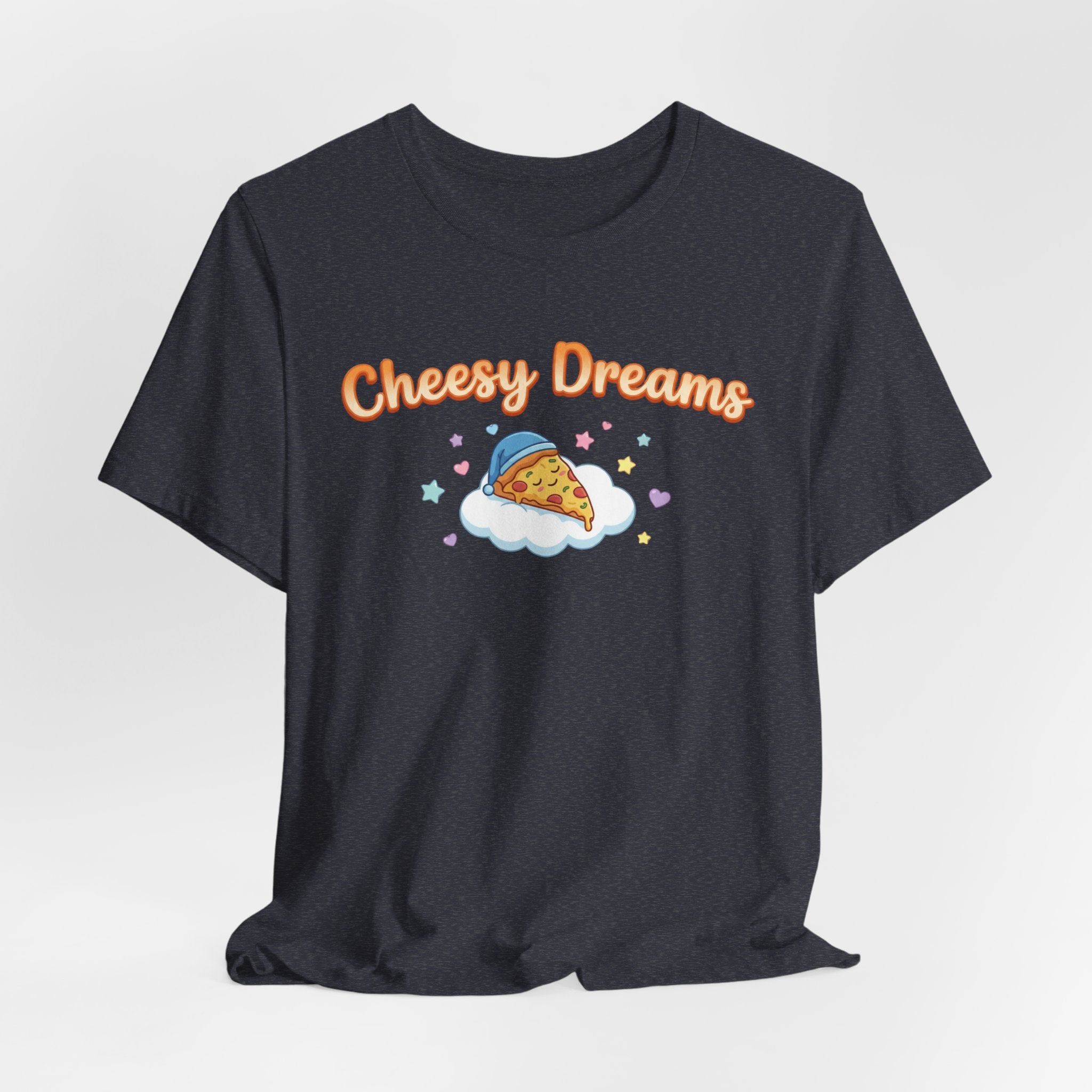Cheesy Dreams Pizza T-Shirt – Cozy Food Humor Graphic Tee