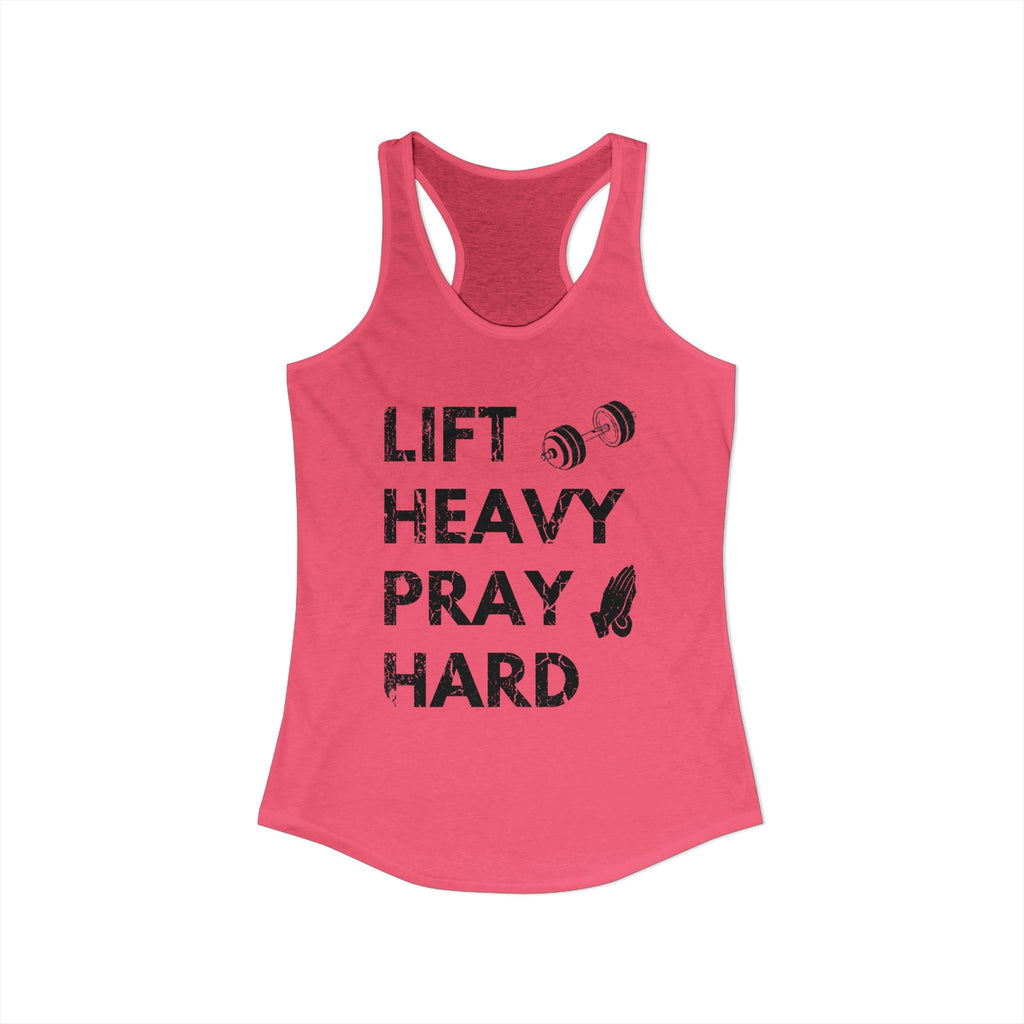 Lift Heavy Pray Hard Women’s Racerback Tank