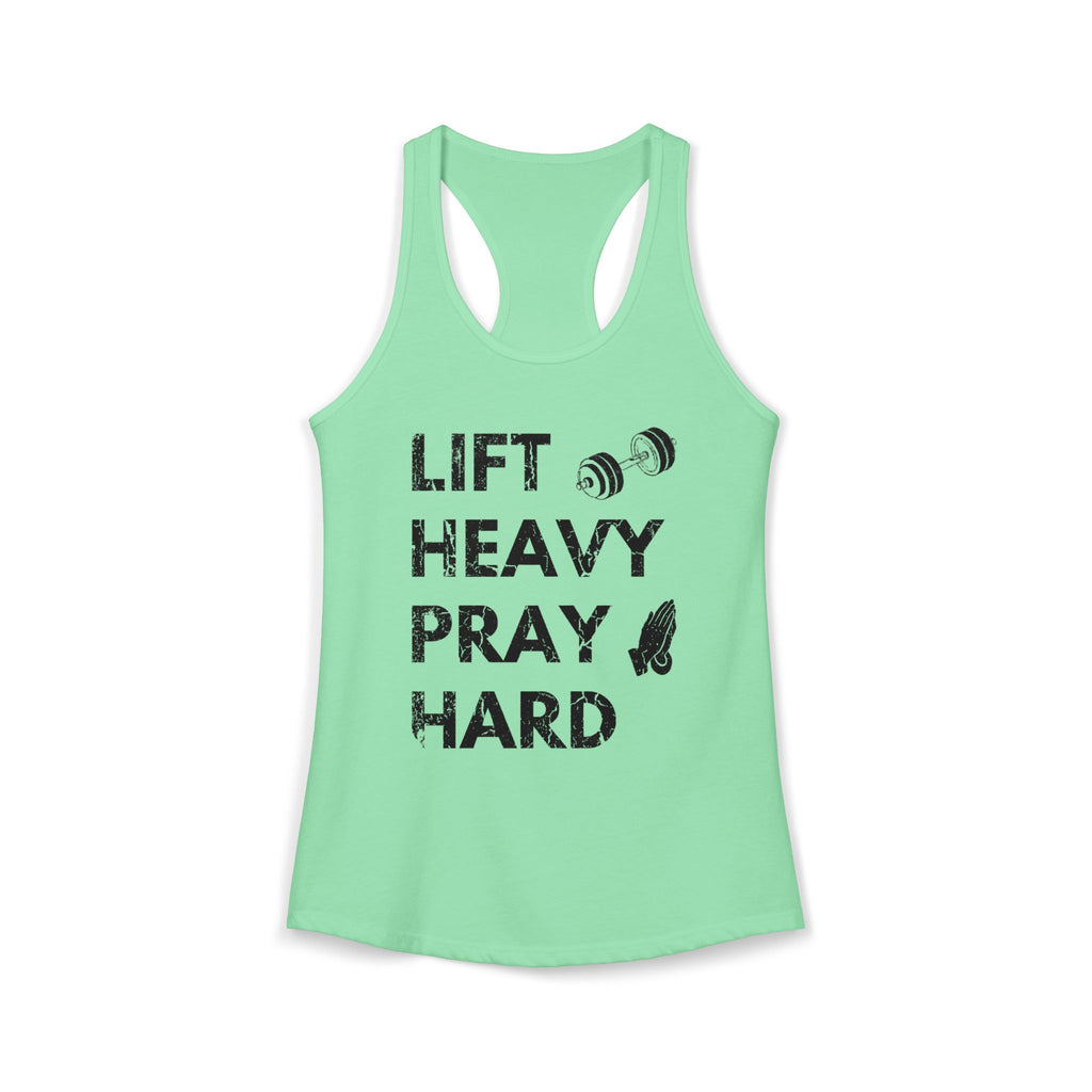 Lift Heavy Pray Hard Racerback Tank