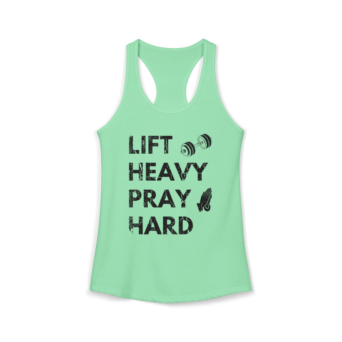 Lift Heavy Pray Hard Racerback Tank