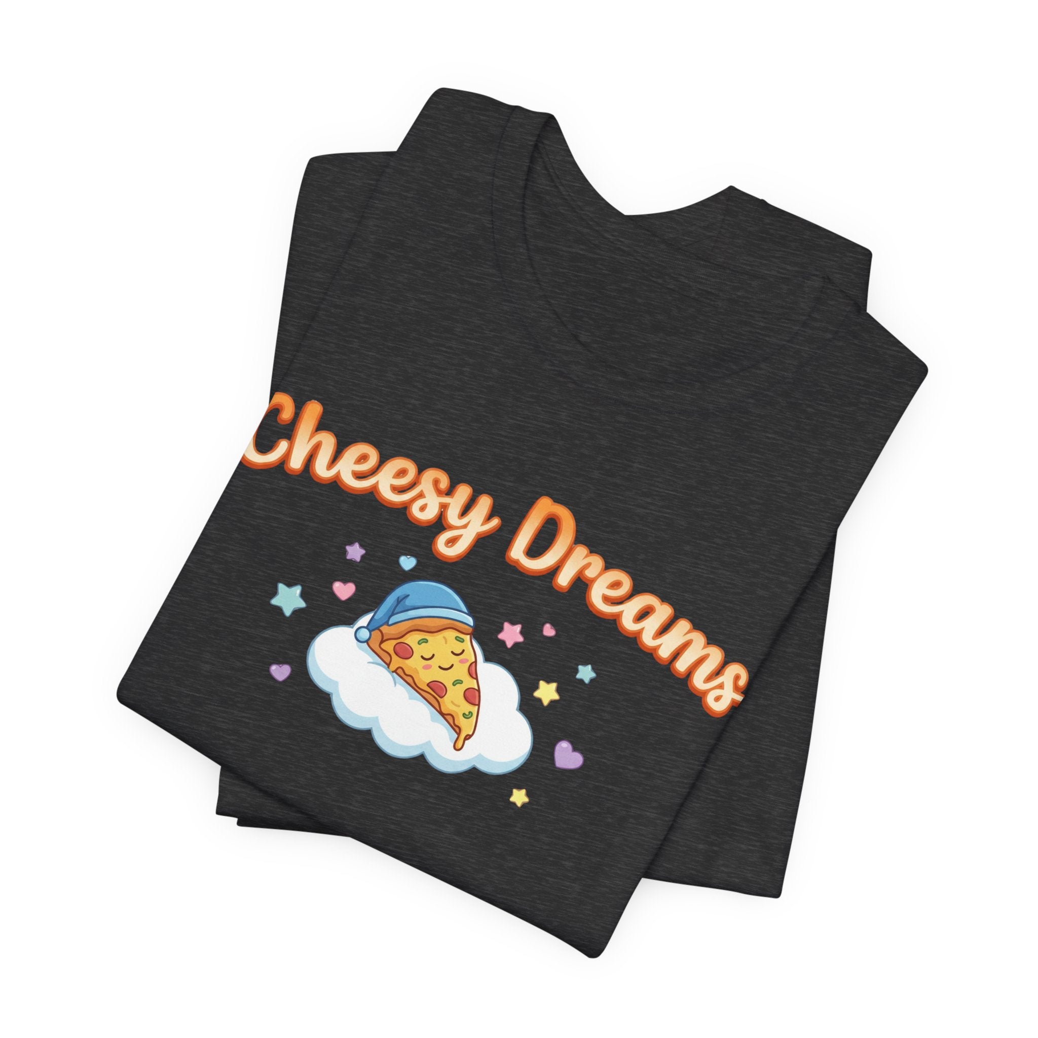 Cheesy Dreams Pizza T-Shirt – Cozy Food Humor Graphic Tee