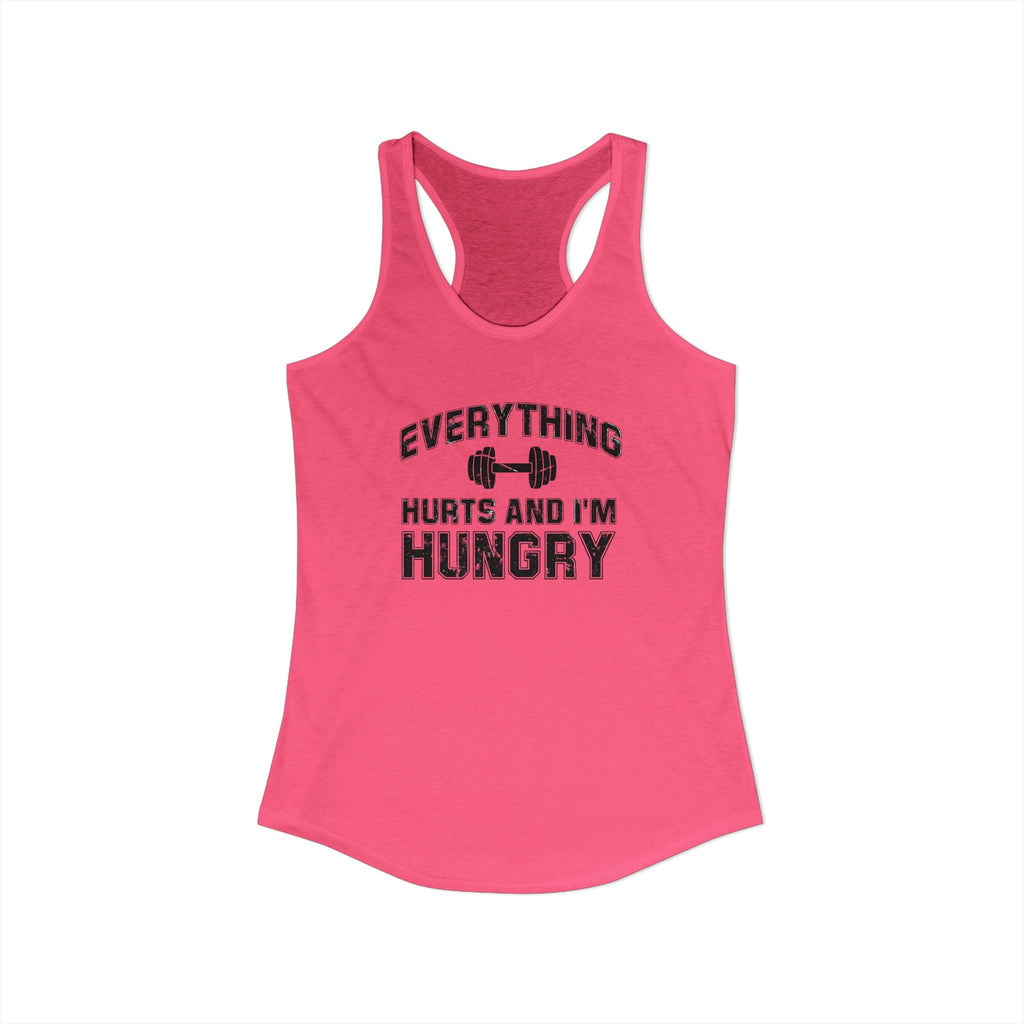 Everything Hurts and I’m Hungry Women’s Racerback Tank | Funny Gym Tank | Lightweight Workout Shirt | Fitness Humor Top