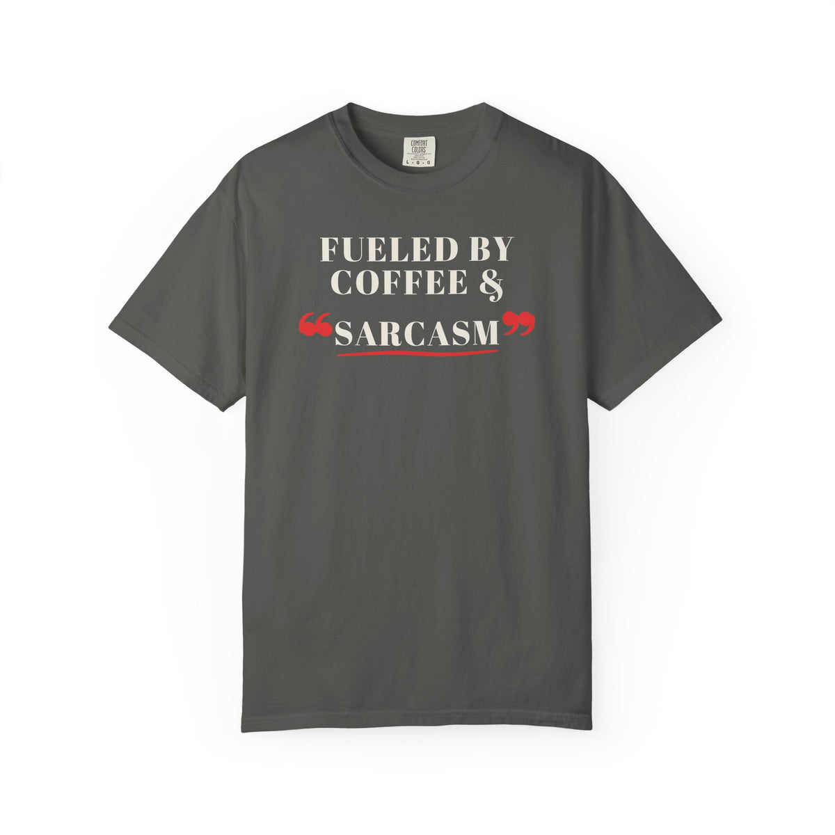 Fueled By Coffee & Sarcasm Tee | Funny Coffee Shirt