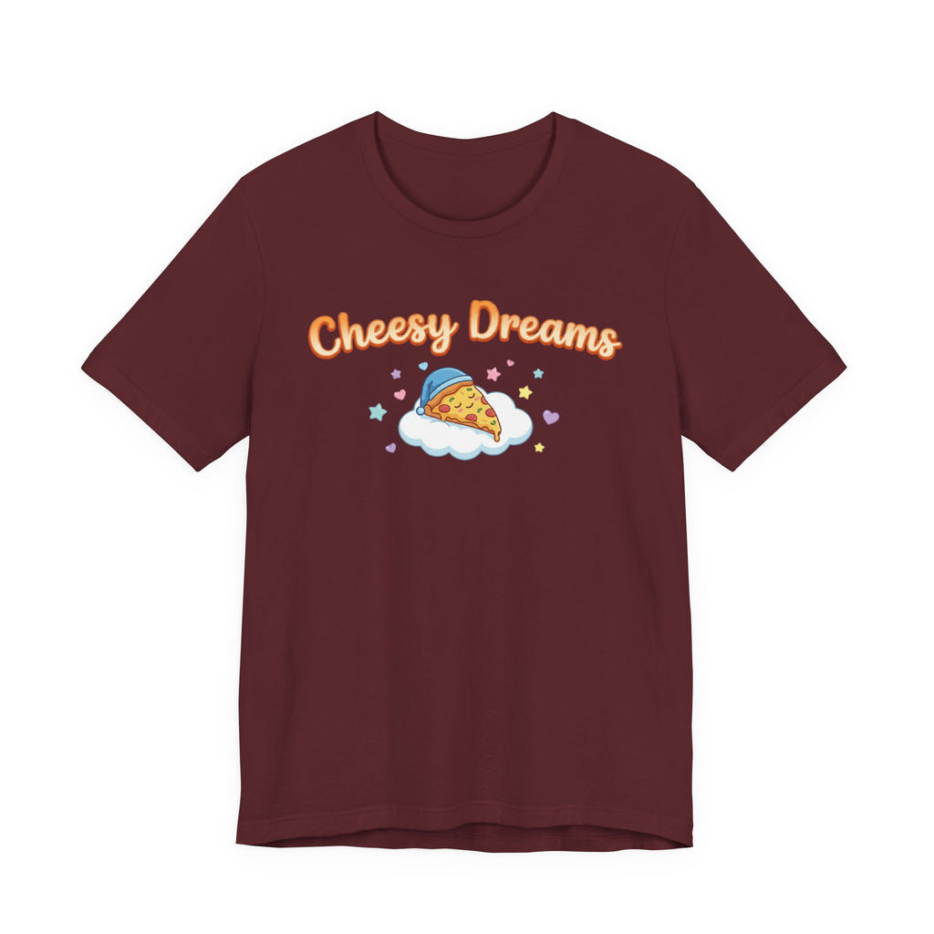 Cheesy Dreams Pizza T-Shirt – Cozy Food Humor Graphic Tee
