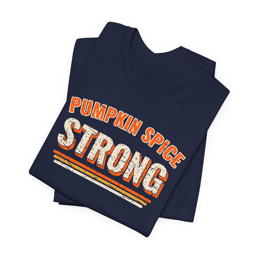 Pumpkin Spice Strong Retro Tee | Fall Gym Shirt