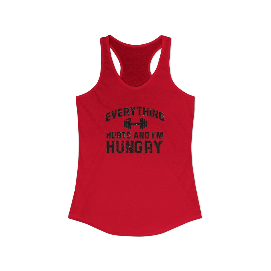Everything Hurts and I’m Hungry Women’s Racerback Tank | Funny Gym Tank | Lightweight Workout Shirt | Fitness Humor Top