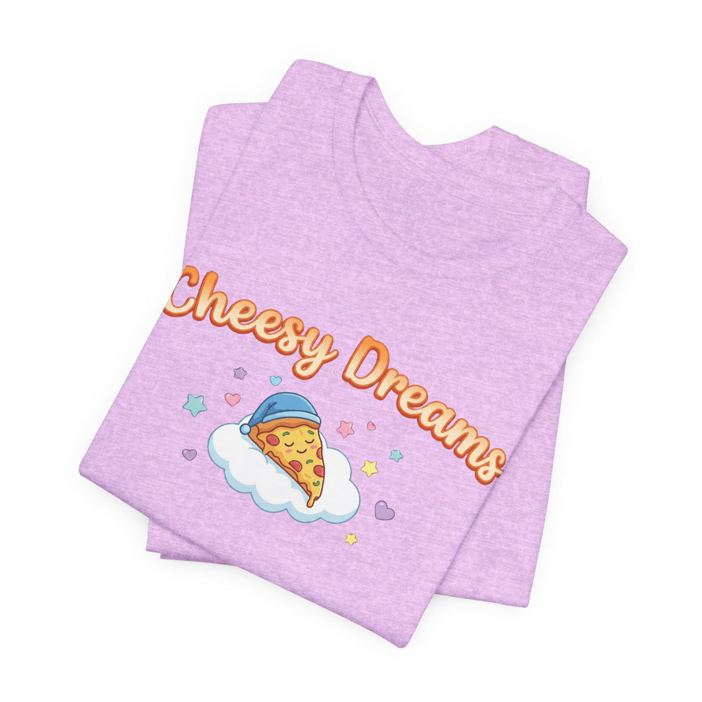 Cheesy Dreams Pizza T-Shirt – Cozy Food Humor Graphic Tee
