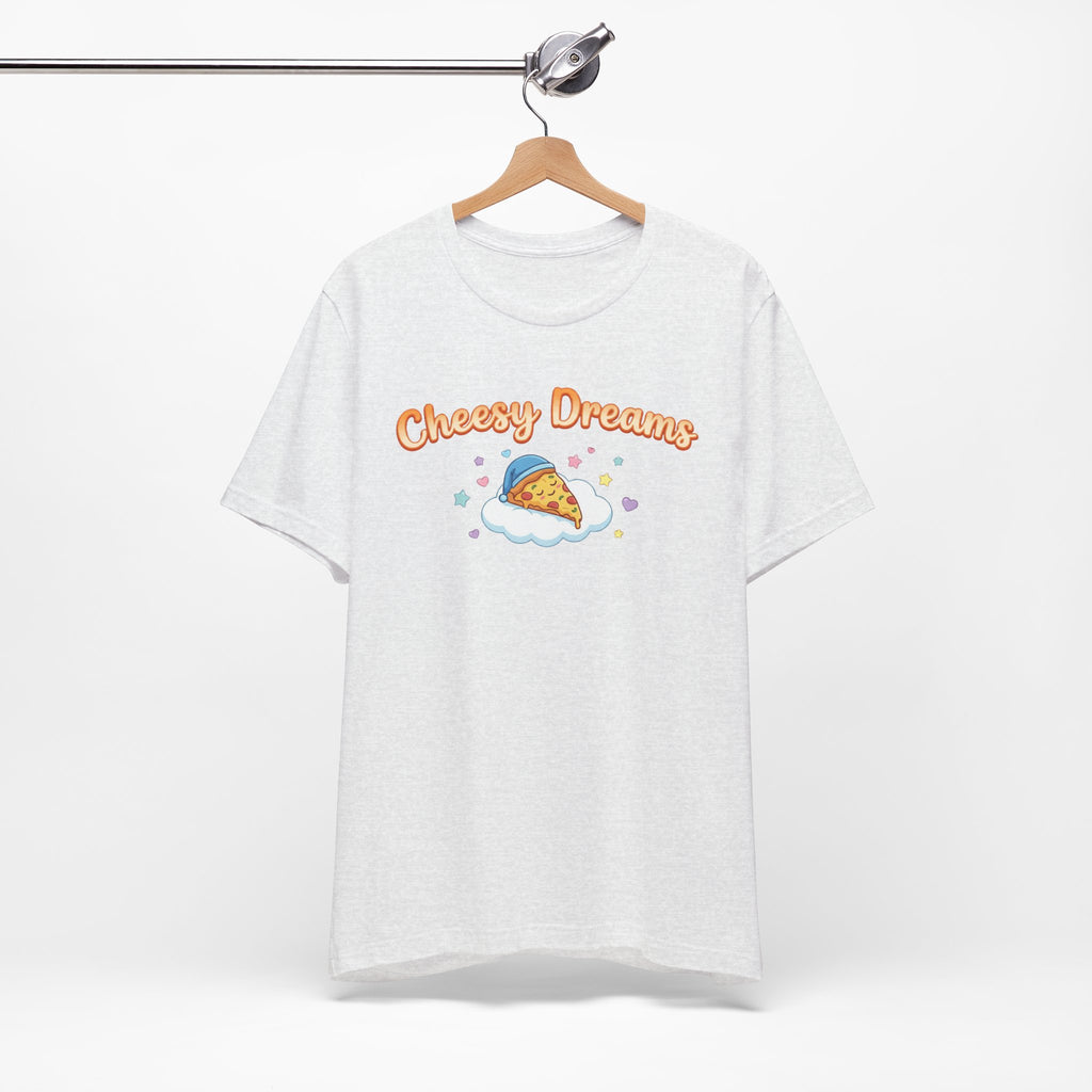 Cheesy Dreams Pizza T-Shirt – Cozy Food Humor Graphic Tee
