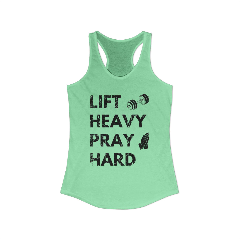 Lift Heavy Pray Hard Women’s Racerback Tank