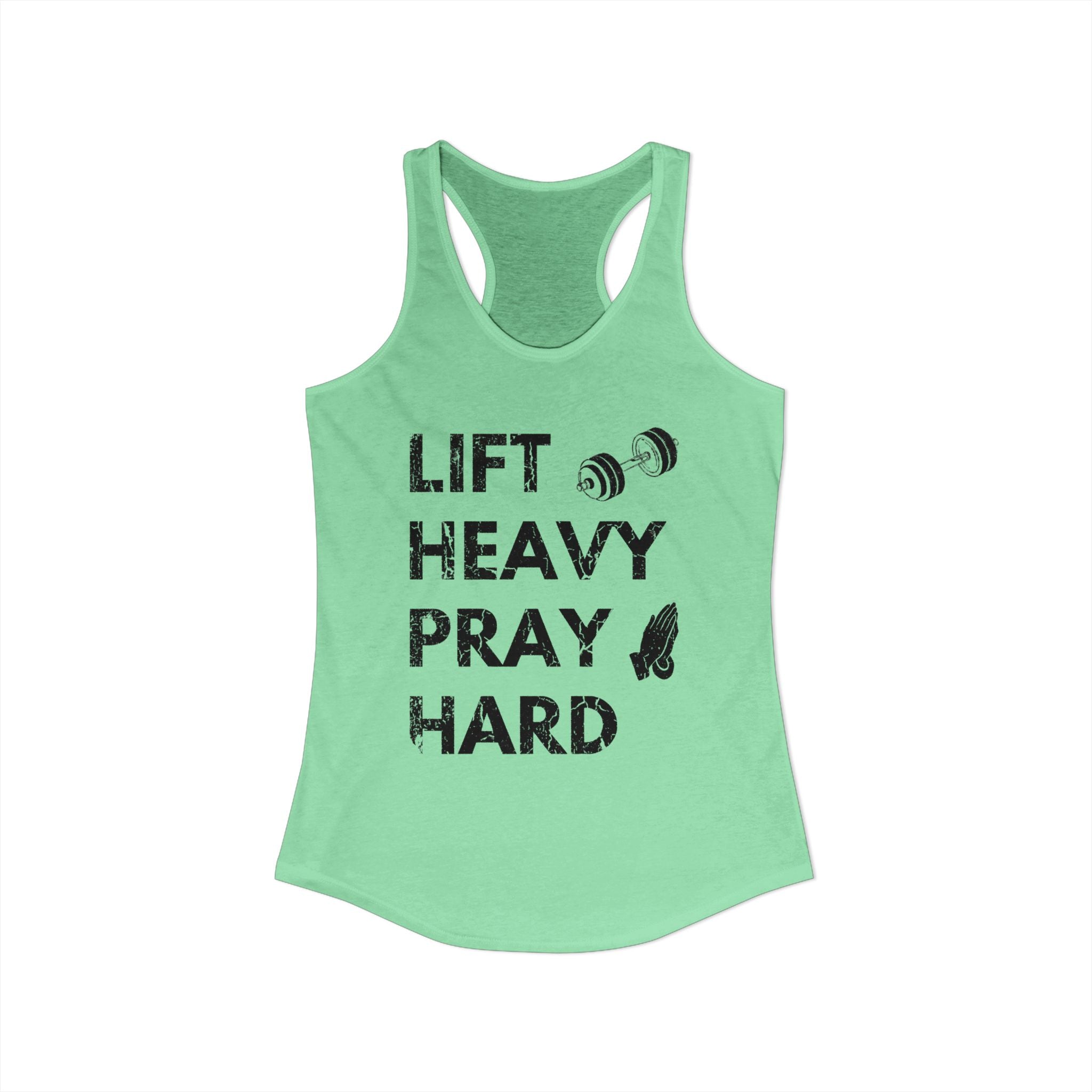 Lift Heavy Pray Hard Women’s Racerback Tank