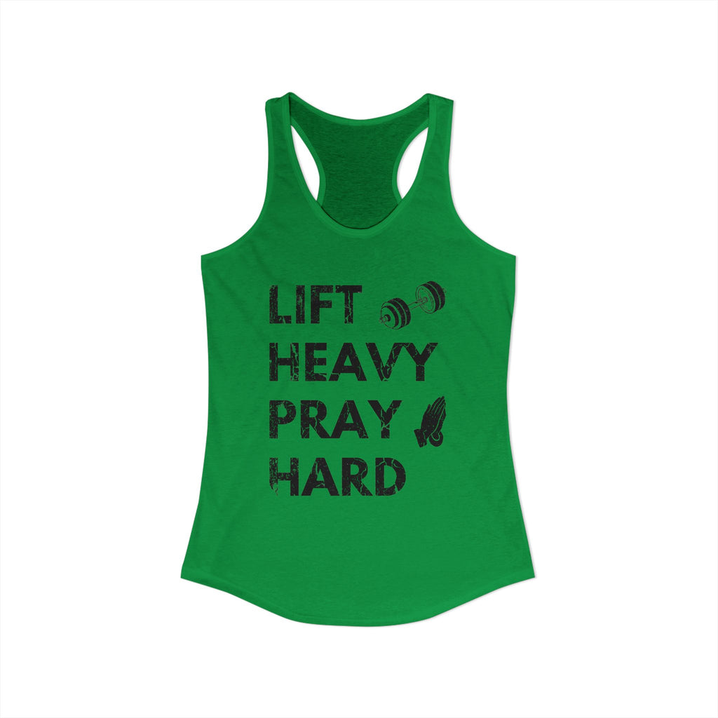 Lift Heavy Pray Hard Racerback Tank