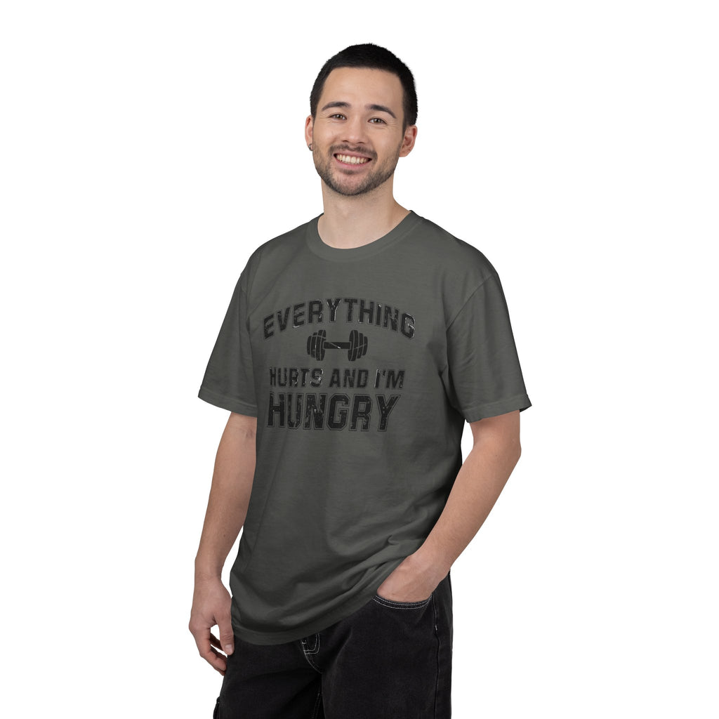 Everything Hurts and I’m Hungry | Funny Gym Shirt | Heavyweight Garment-Dyed Fitness Tee