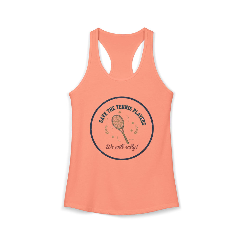 Save the Tennis Players Women’s Racerback Tank | Tennis Graphic Workout Tank | Lightweight Active Top | “We Will Rally” Tennis Shirt