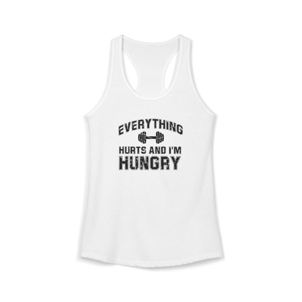 Everything Hurts and I’m Hungry Women’s Racerback Tank | Funny Gym Tank | Lightweight Workout Shirt | Fitness Humor Top