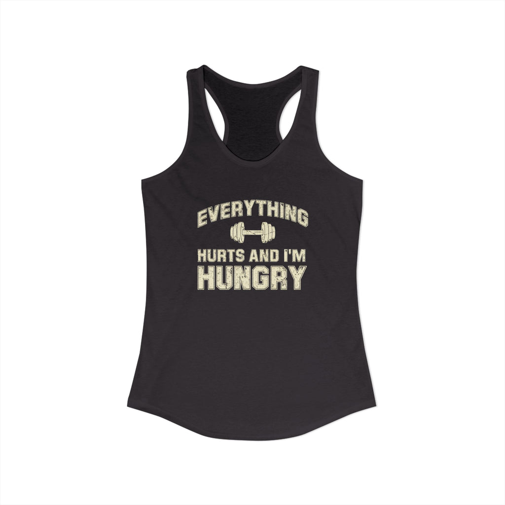 Everything Hurts and I’m Hungry Women’s Racerback Tank | Funny Gym Tank | Lightweight Workout Shirt | Fitness Humor Top