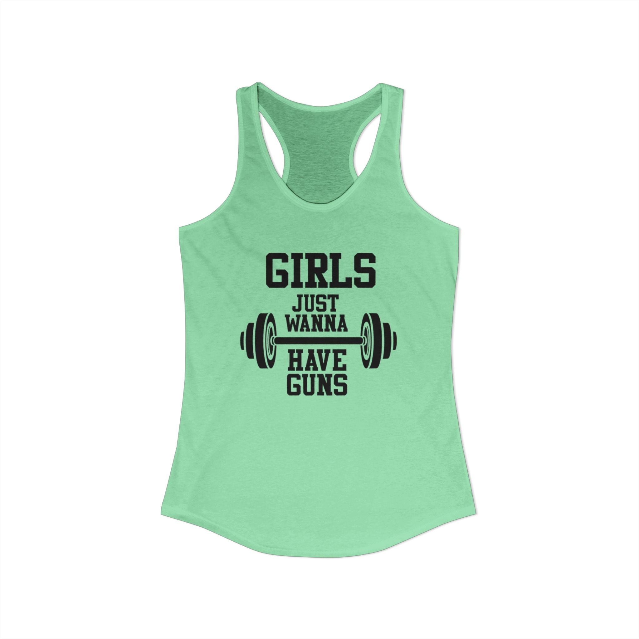 Girls Just Wanna Have Guns Women’s Racerback Tank