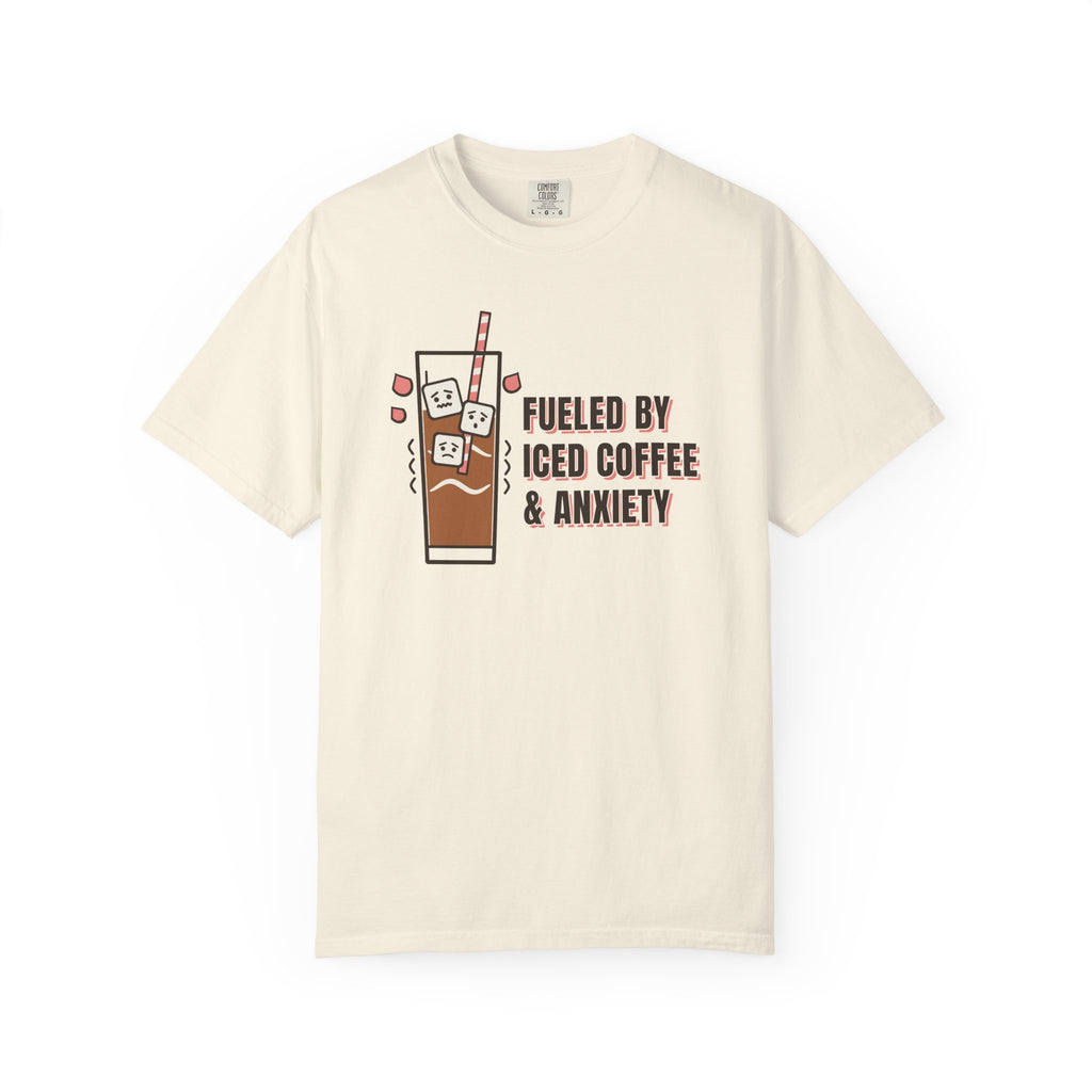 Fueled By Iced Coffee & Anxiety Tee | Funny Iced Coffee Shirt