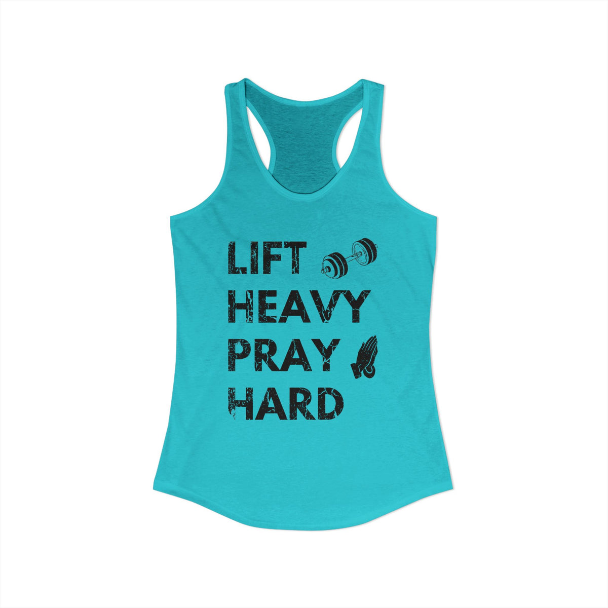 Lift Heavy Pray Hard Racerback Tank
