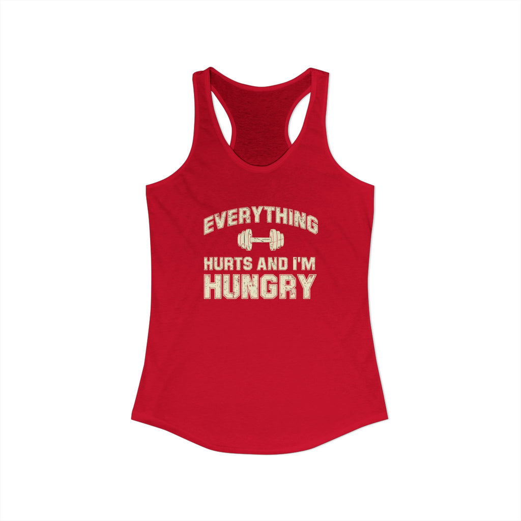 Everything Hurts and I’m Hungry Women’s Racerback Tank | Funny Gym Tank | Lightweight Workout Shirt | Fitness Humor Top