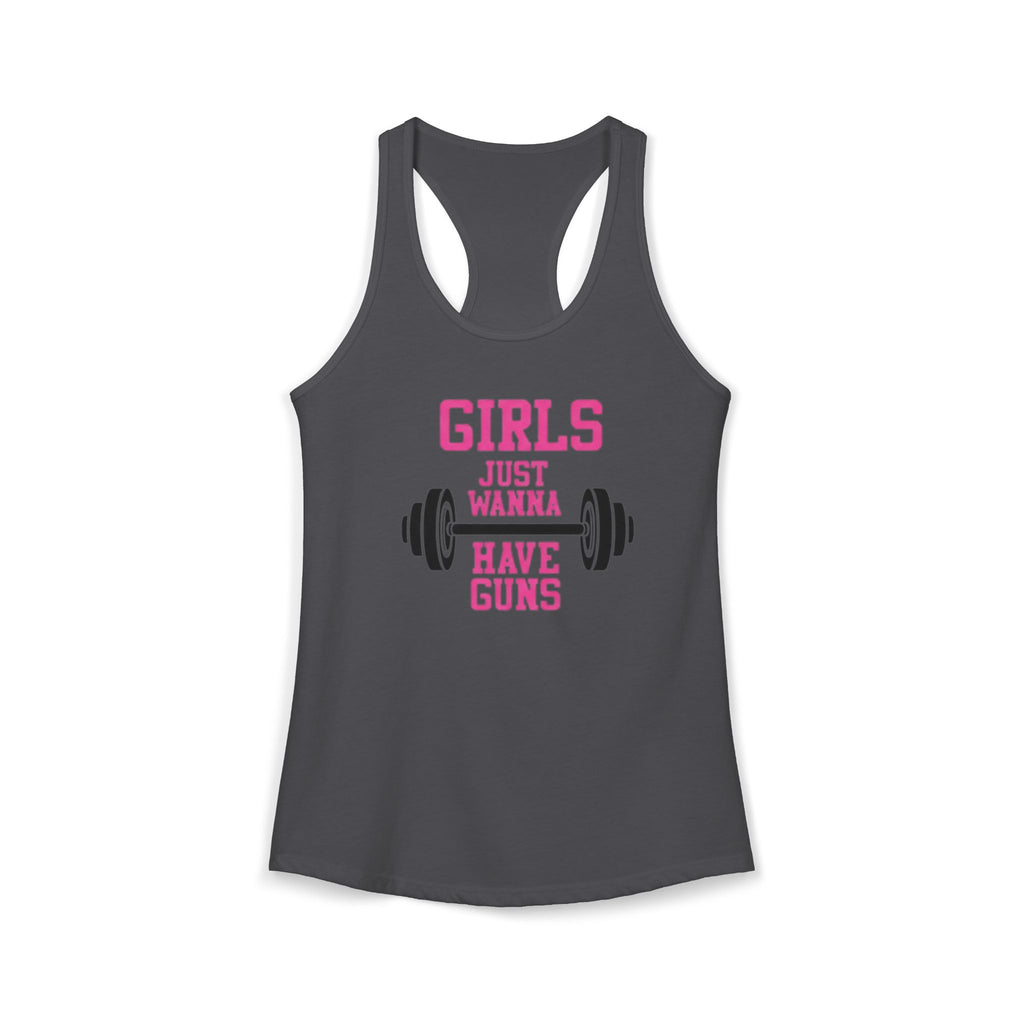 Girls Just Wanna Have Guns Women’s Racerback Tank
