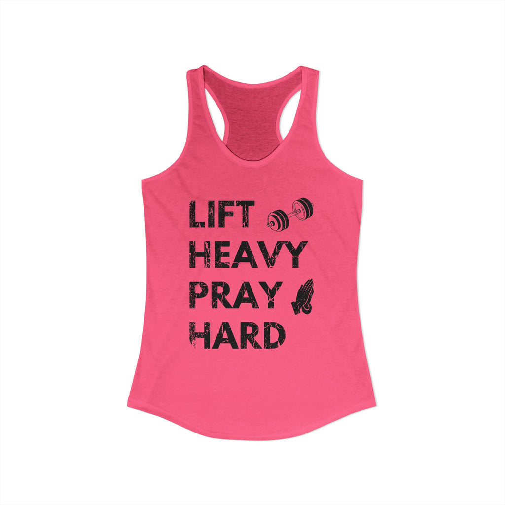 Lift Heavy Pray Hard Racerback Tank