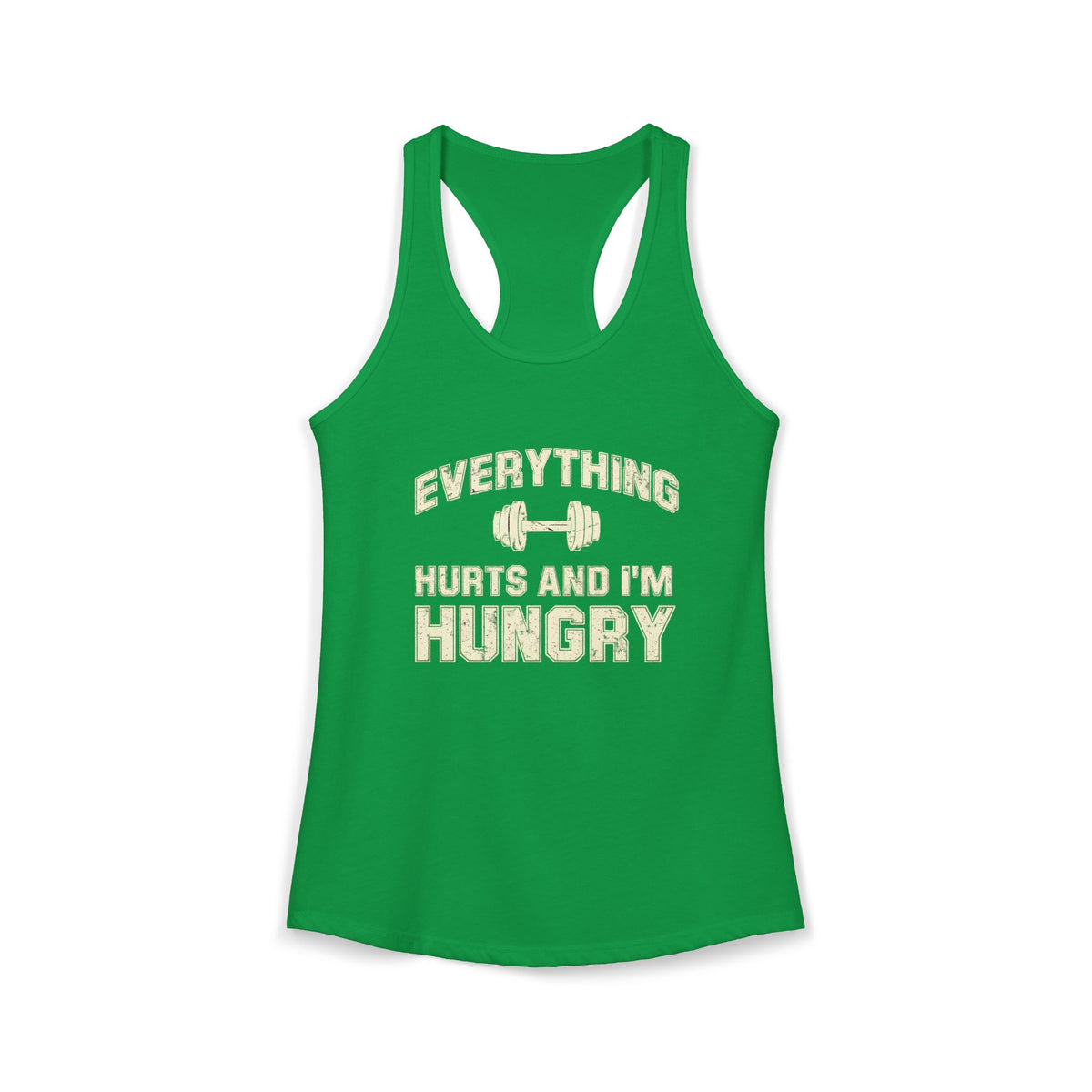 Everything Hurts & I’m Hungry Tank