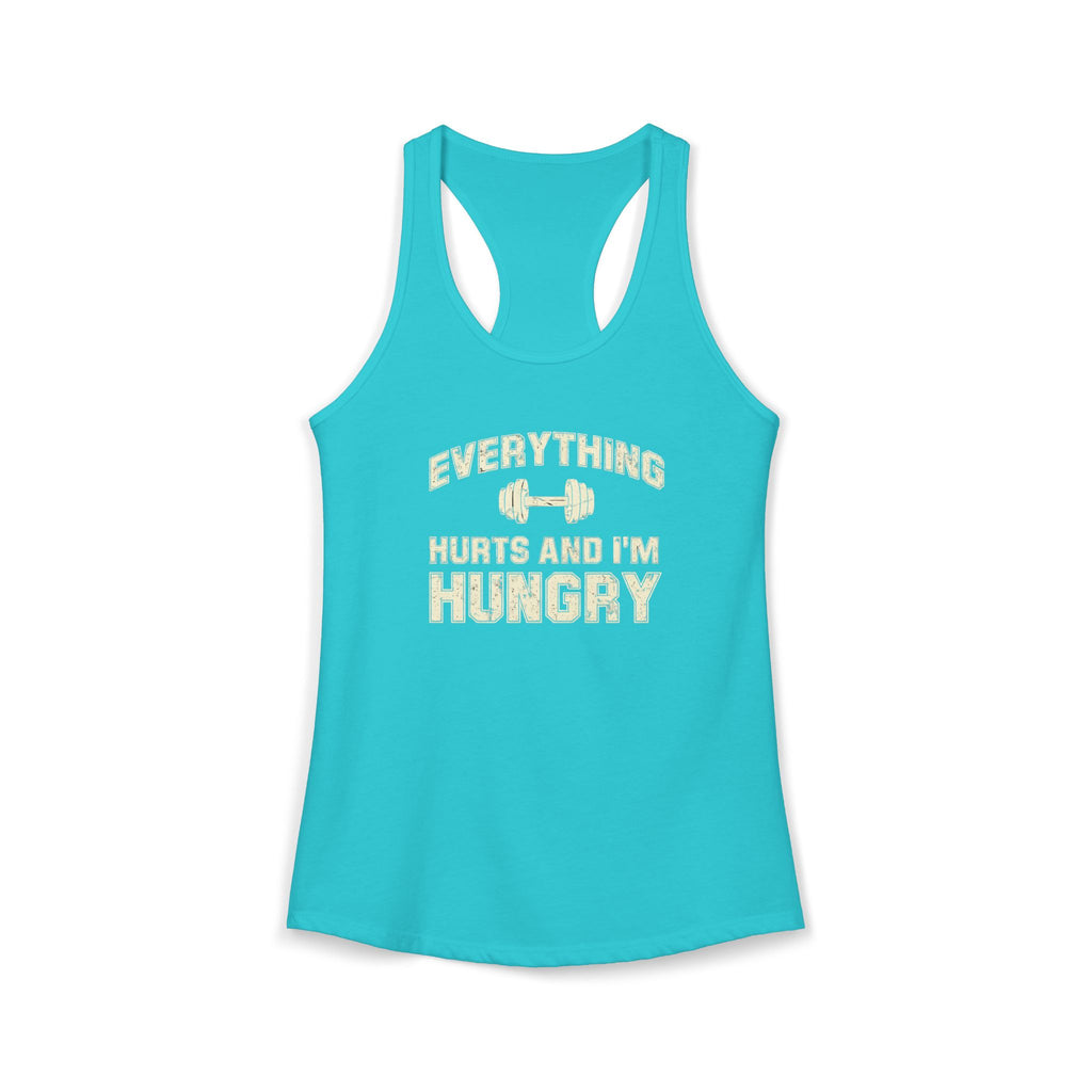 Everything Hurts and I’m Hungry Women’s Racerback Tank | Funny Gym Tank | Lightweight Workout Shirt | Fitness Humor Top