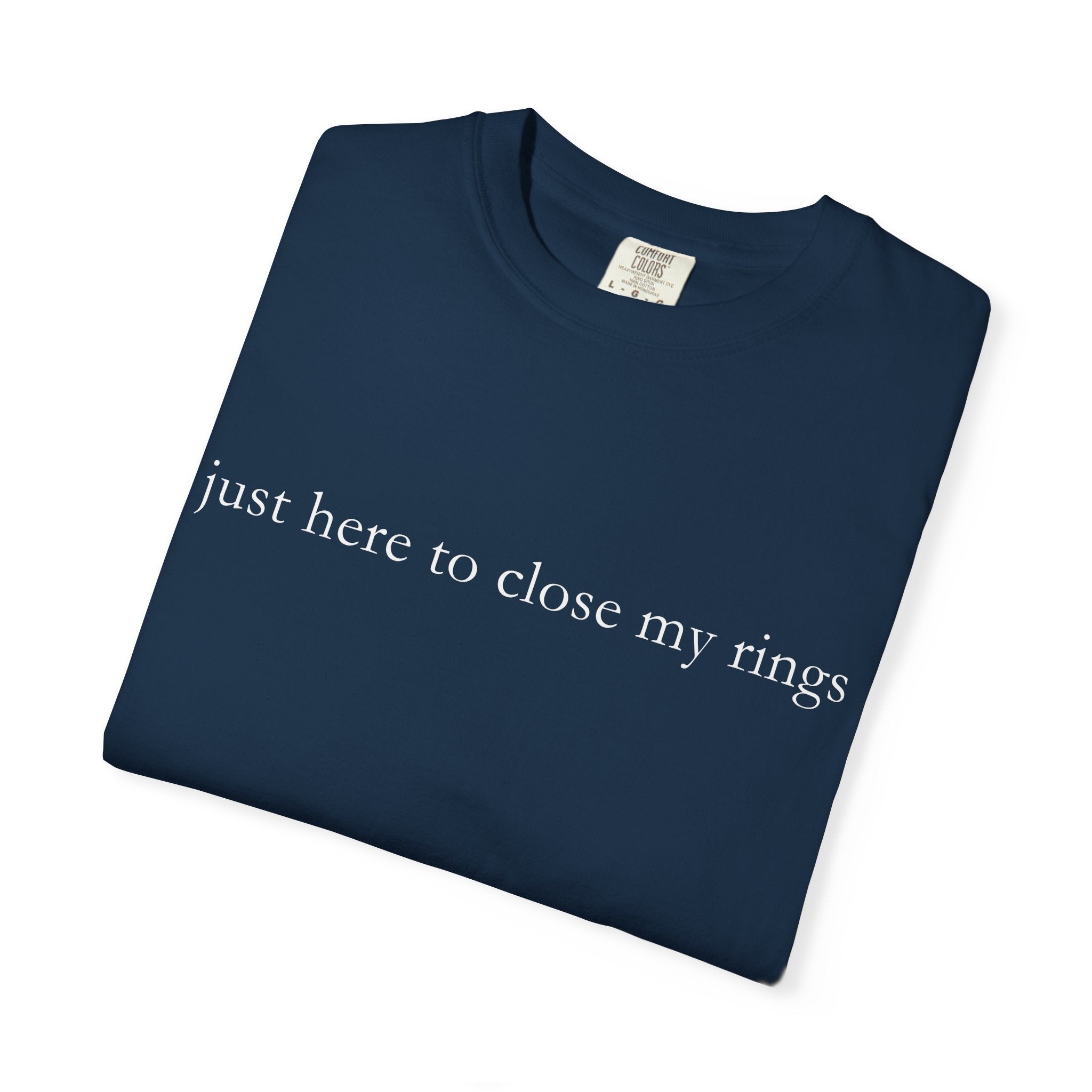 "Just Here To Close My Rings" T-Shirt - Trendy Apple Watch Fitness Tee