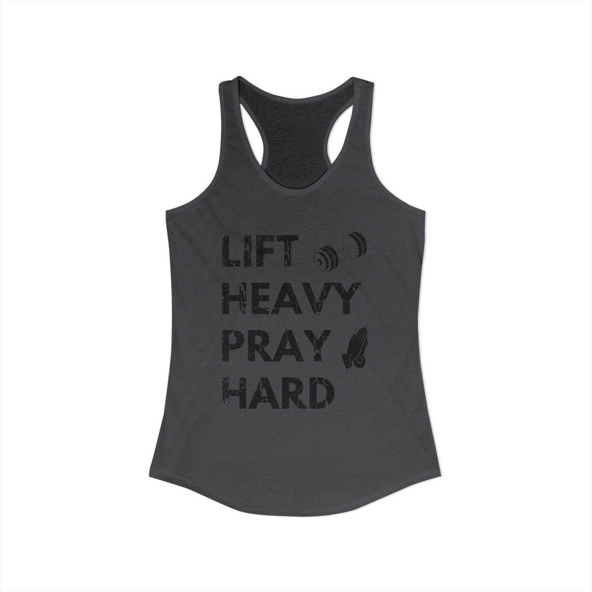 Lift Heavy Pray Hard Racerback Tank