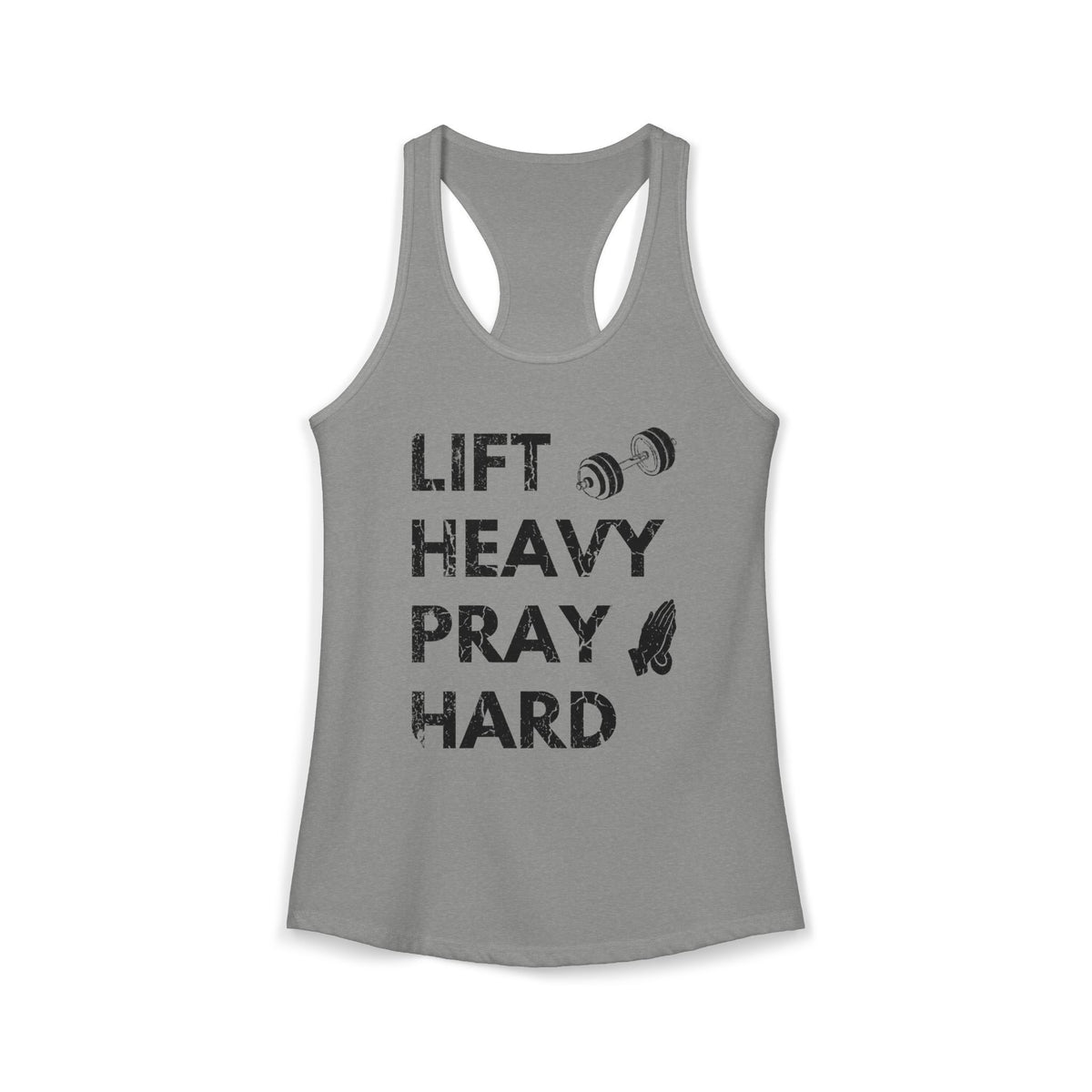 Lift Heavy Pray Hard Racerback Tank
