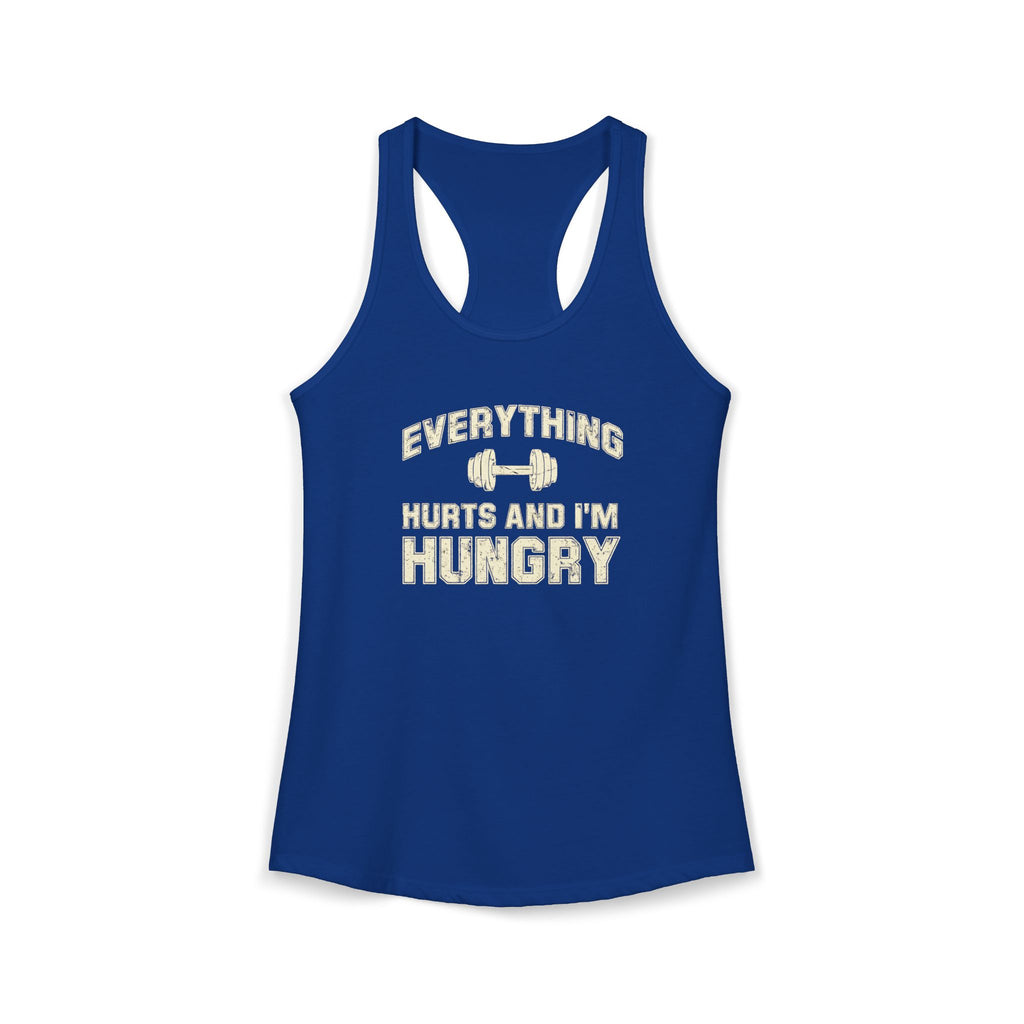Everything Hurts and I’m Hungry Women’s Racerback Tank | Funny Gym Tank | Lightweight Workout Shirt | Fitness Humor Top