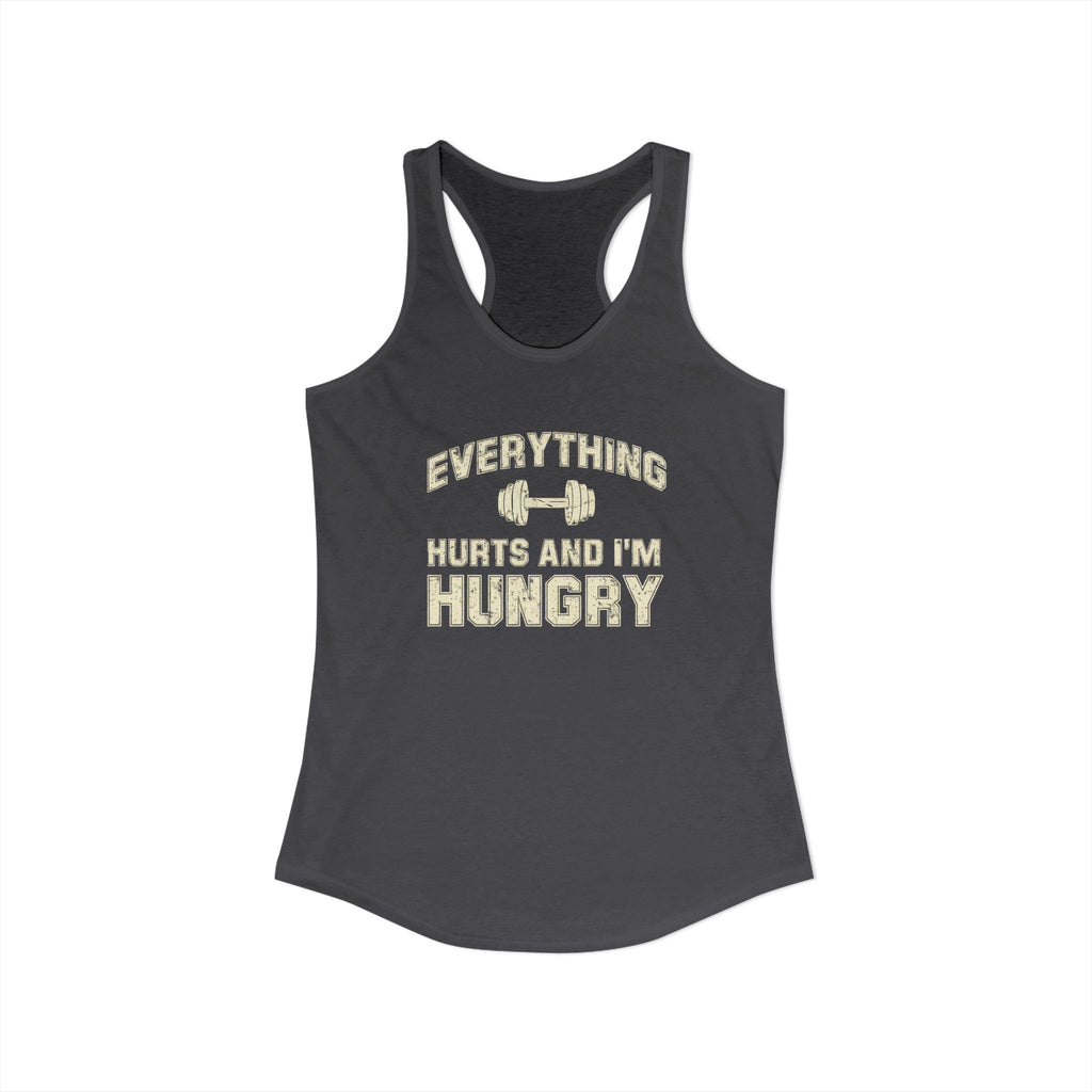 Everything Hurts and I’m Hungry Women’s Racerback Tank | Funny Gym Tank | Lightweight Workout Shirt | Fitness Humor Top