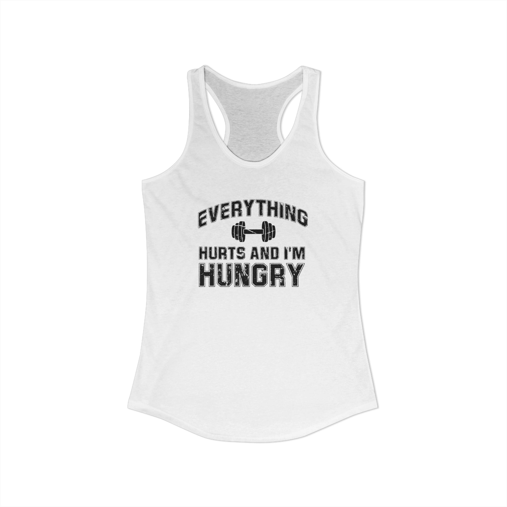 Everything Hurts and I’m Hungry Women’s Racerback Tank | Funny Gym Tank | Lightweight Workout Shirt | Fitness Humor Top