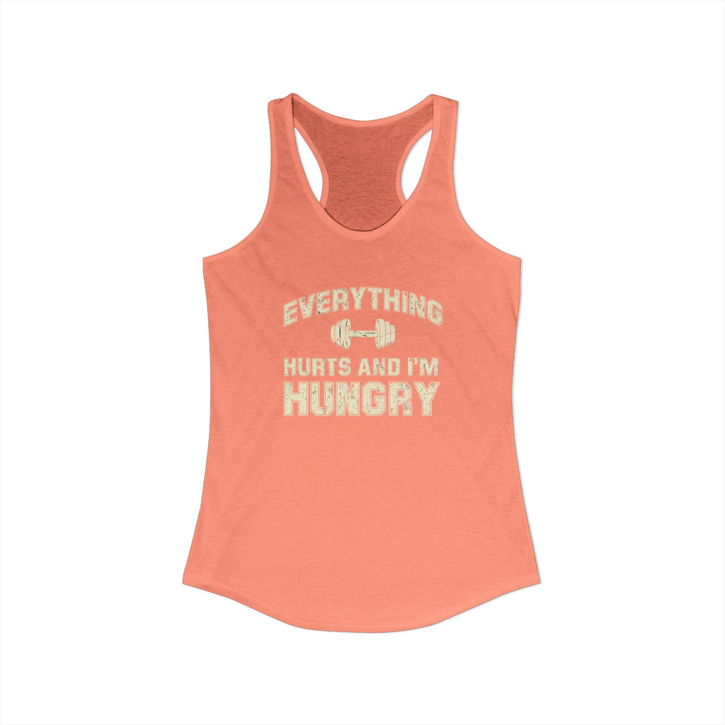Everything Hurts and I’m Hungry Women’s Racerback Tank | Funny Gym Tank | Lightweight Workout Shirt | Fitness Humor Top