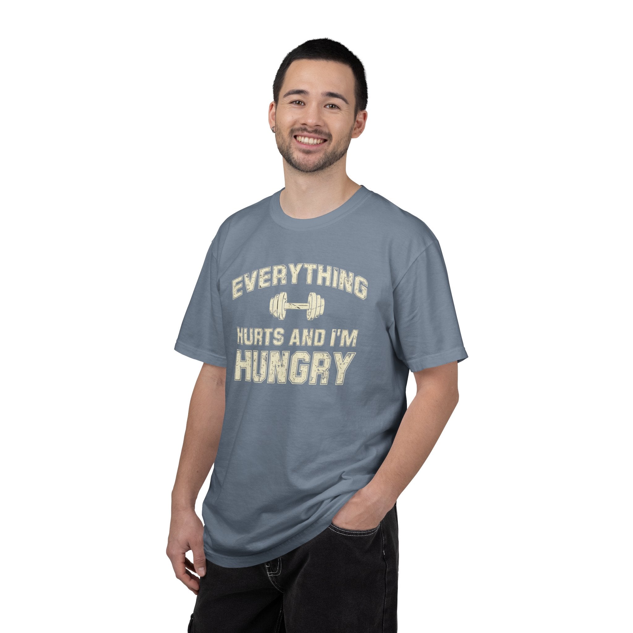 Everything Hurts and I’m Hungry | Funny Gym Shirt | Heavyweight Garment-Dyed Fitness Tee