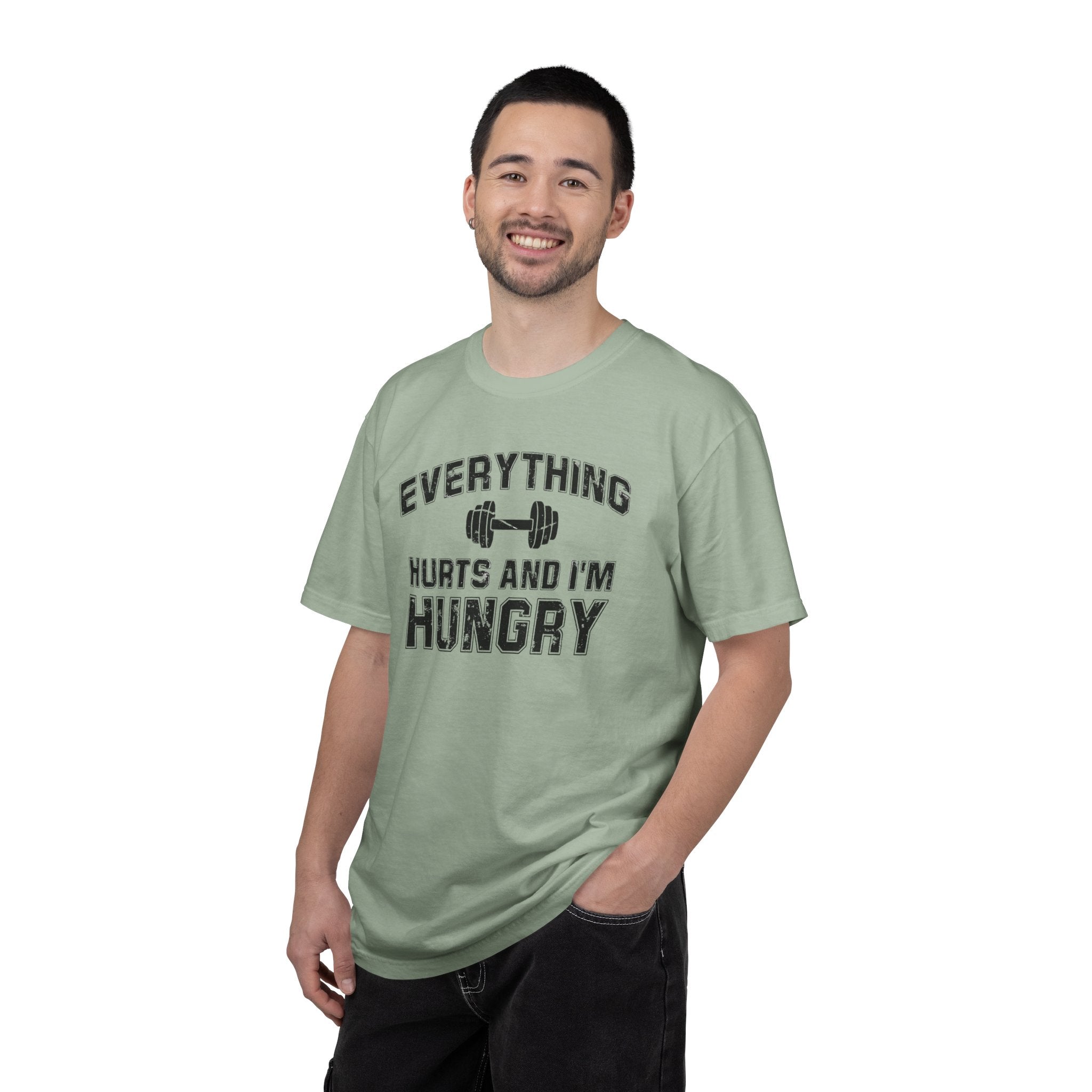 Everything Hurts and I’m Hungry | Funny Gym Shirt | Heavyweight Garment-Dyed Fitness Tee