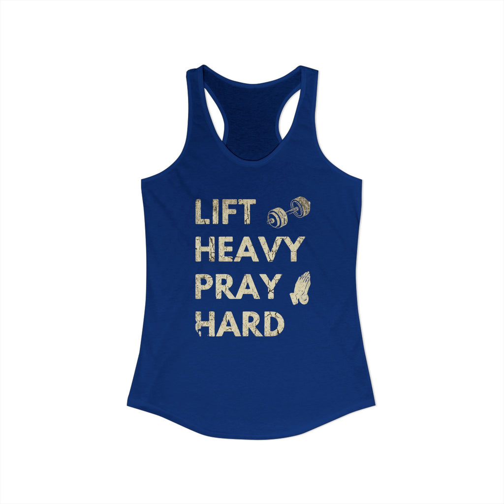 Lift Heavy Pray Hard Women’s Racerback Tank
