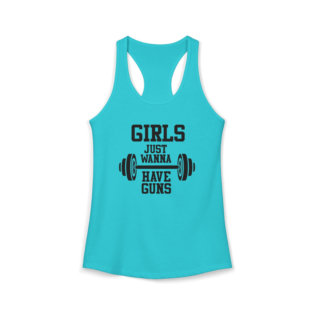 Girls Just Wanna Have Guns Women’s Racerback Tank