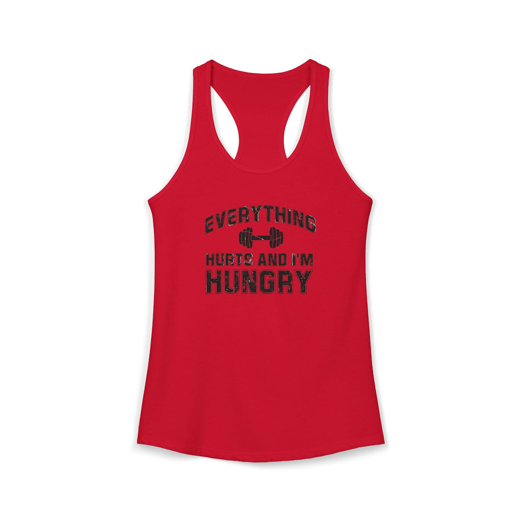 Everything Hurts and I’m Hungry Women’s Racerback Tank | Funny Gym Tank | Lightweight Workout Shirt | Fitness Humor Top