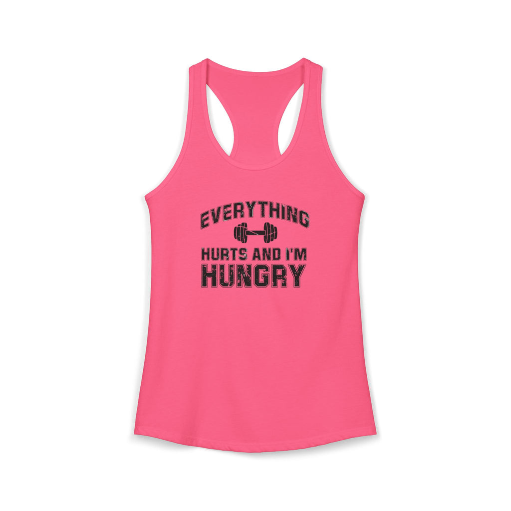 Pink tank top with text 'Everything hurts and I'm hungry' on a white background