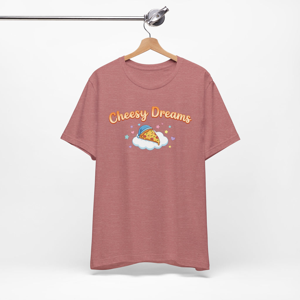 Cheesy Dreams Pizza T-Shirt – Cozy Food Humor Graphic Tee