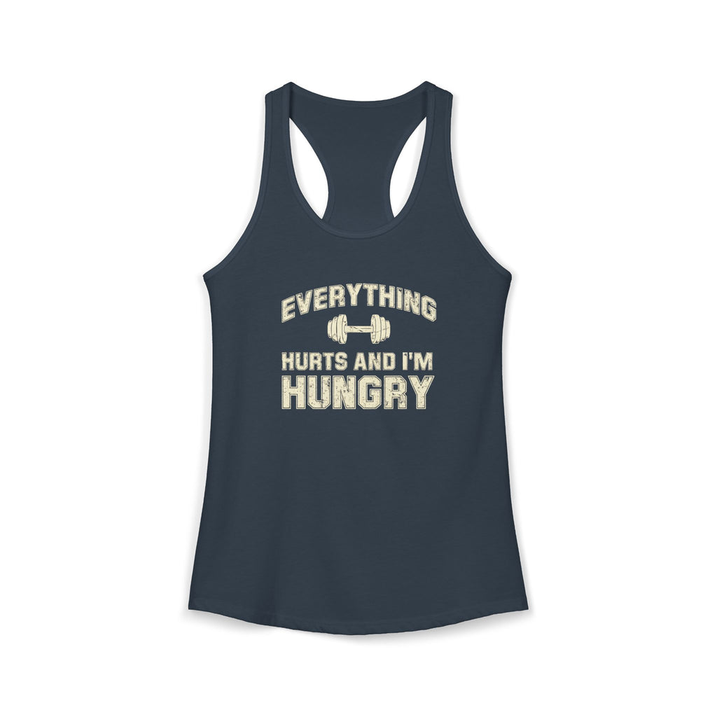 Everything Hurts and I’m Hungry Women’s Racerback Tank | Funny Gym Tank | Lightweight Workout Shirt | Fitness Humor Top