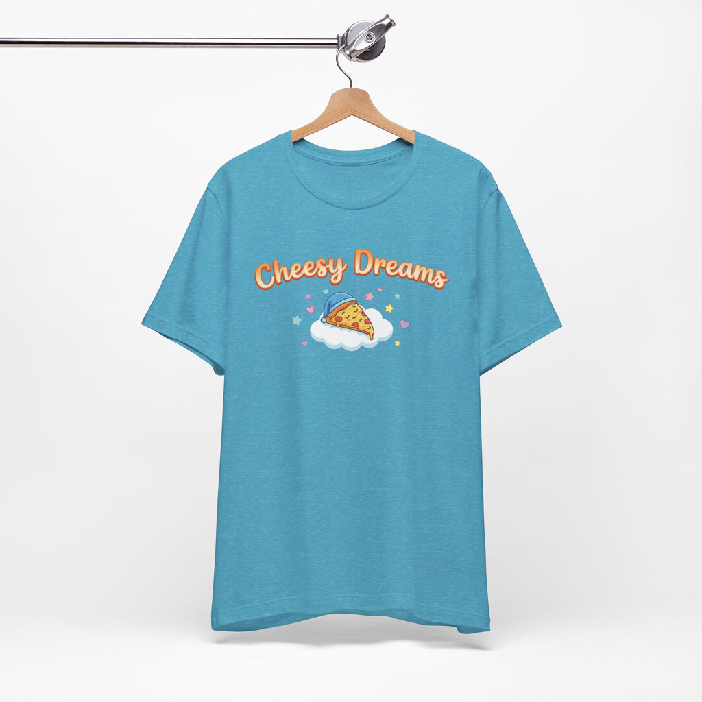 Cheesy Dreams Pizza T-Shirt – Cozy Food Humor Graphic Tee