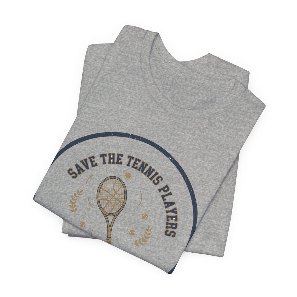 Funny Tennis Meme T-Shirt — Humorous Tennis Player Tee