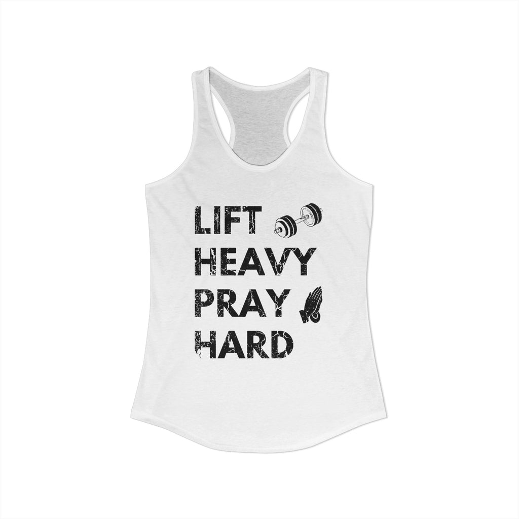 Lift Heavy Pray Hard Women’s Racerback Tank